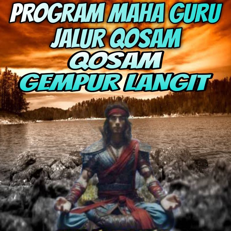 KEILMUAN MAHA GURU QOSAM GEMPUR LANGIT