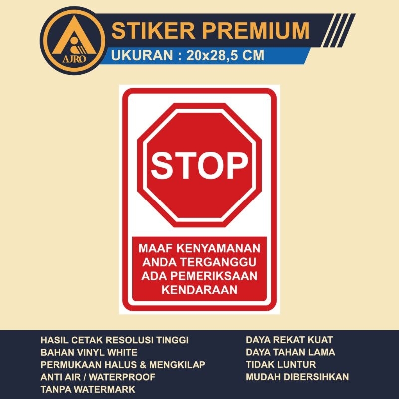 

Stiker Sign Rambu Stop Ada Pemeriksaan Kendaraan - Bahan Vinyl Laminasi Glossy Tebal - 20x28,5 Cm