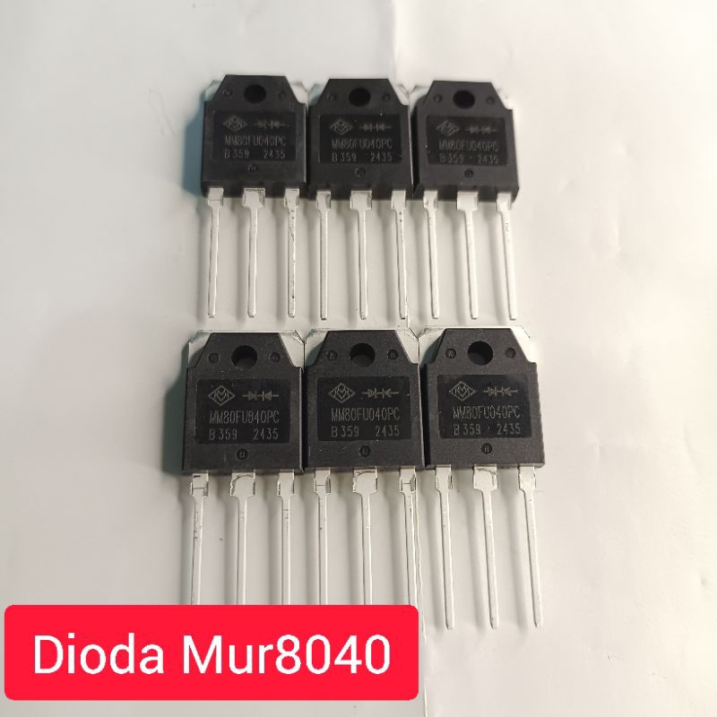 Dioda Mur8040 Original Kualitas Bagus