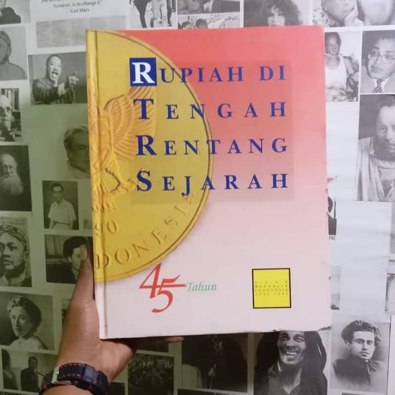 Rupiah di Tengah Rentang Sejarah: 45 Tahun Uang Republik Indonesia 1946-1991