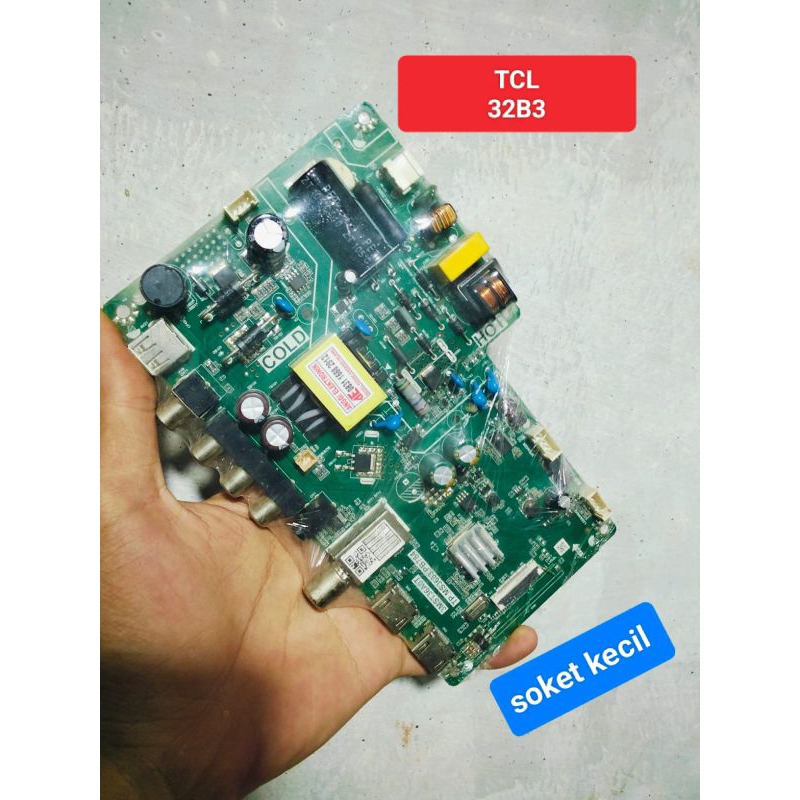 MB TCL 32B3 MAINBOARD TV TCL 32B3 MODUL TV TCL 32B3 SOKET KECIL