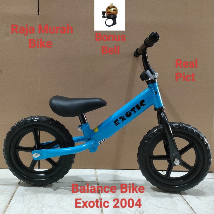 Balance Bike Exotic 2017 Sepeda Anak Balance Bike Push Bike BalanceBike Exotic 2011
