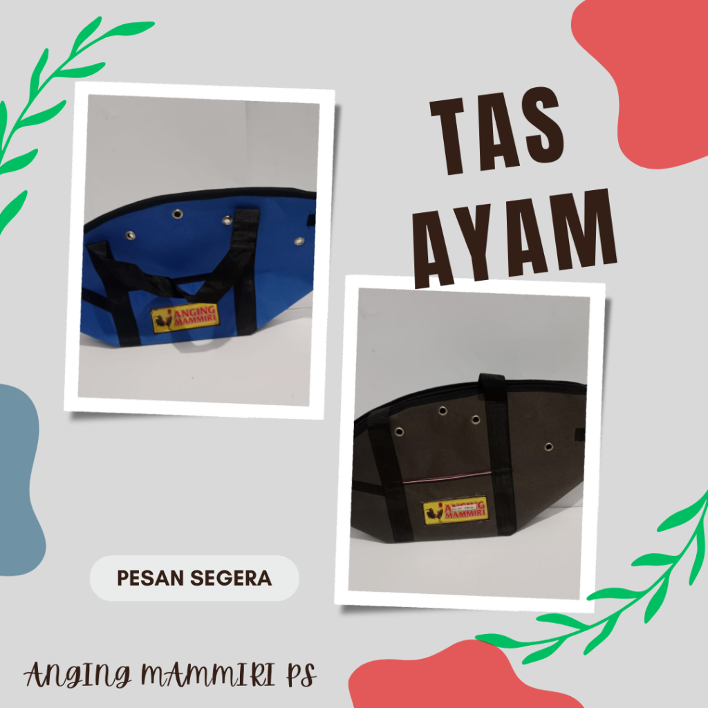 TAS AYAM ADUAN (Tas Ayam Aduan/Tas Ayam Bangkok)