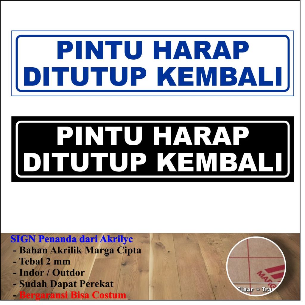 

AKRILIK SIGN PLAT PINTU HARAP DITUTUP KEMBALI