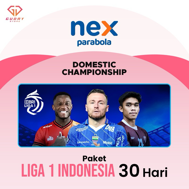 NEX PARABOLA LIGA 1 INDONESIA MURAH 30 HARI