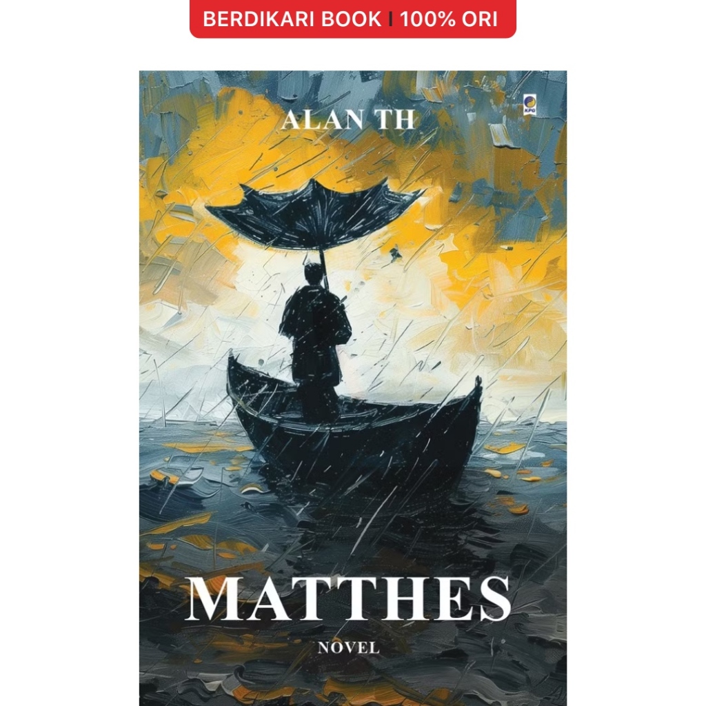 Berdikari - Novel Matthes (Alan TH) - Gramedia