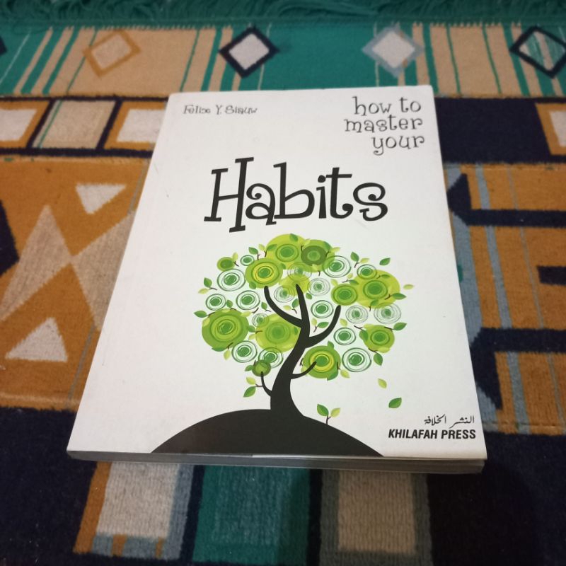 BUKU HOW TO MASTER YOUR HABITS FELIX SIAUW (PRELOVED)