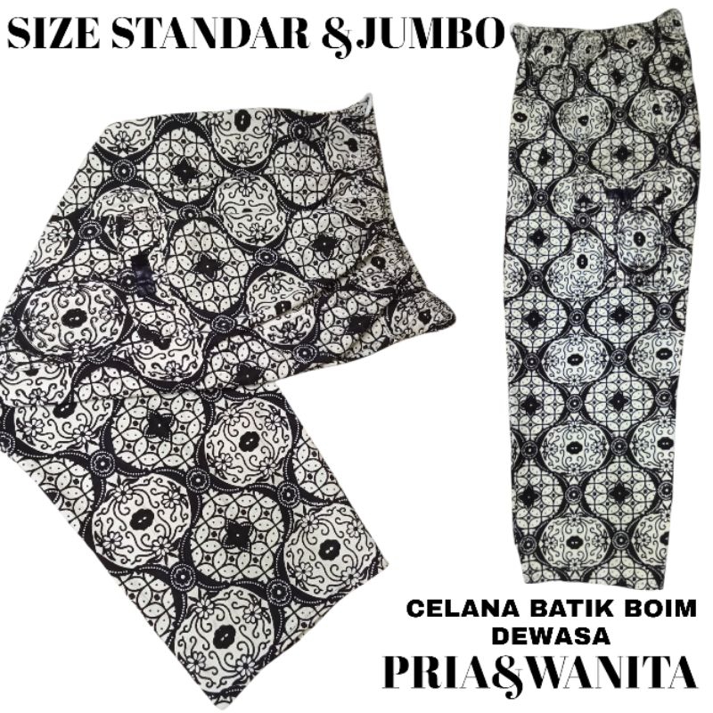 CELANA BATIK PRIA DAN WANITA JUMBO / CELANA BATIK BOIM BIG SIZE / CELANA BATIK PANJANG / CELANA BATI