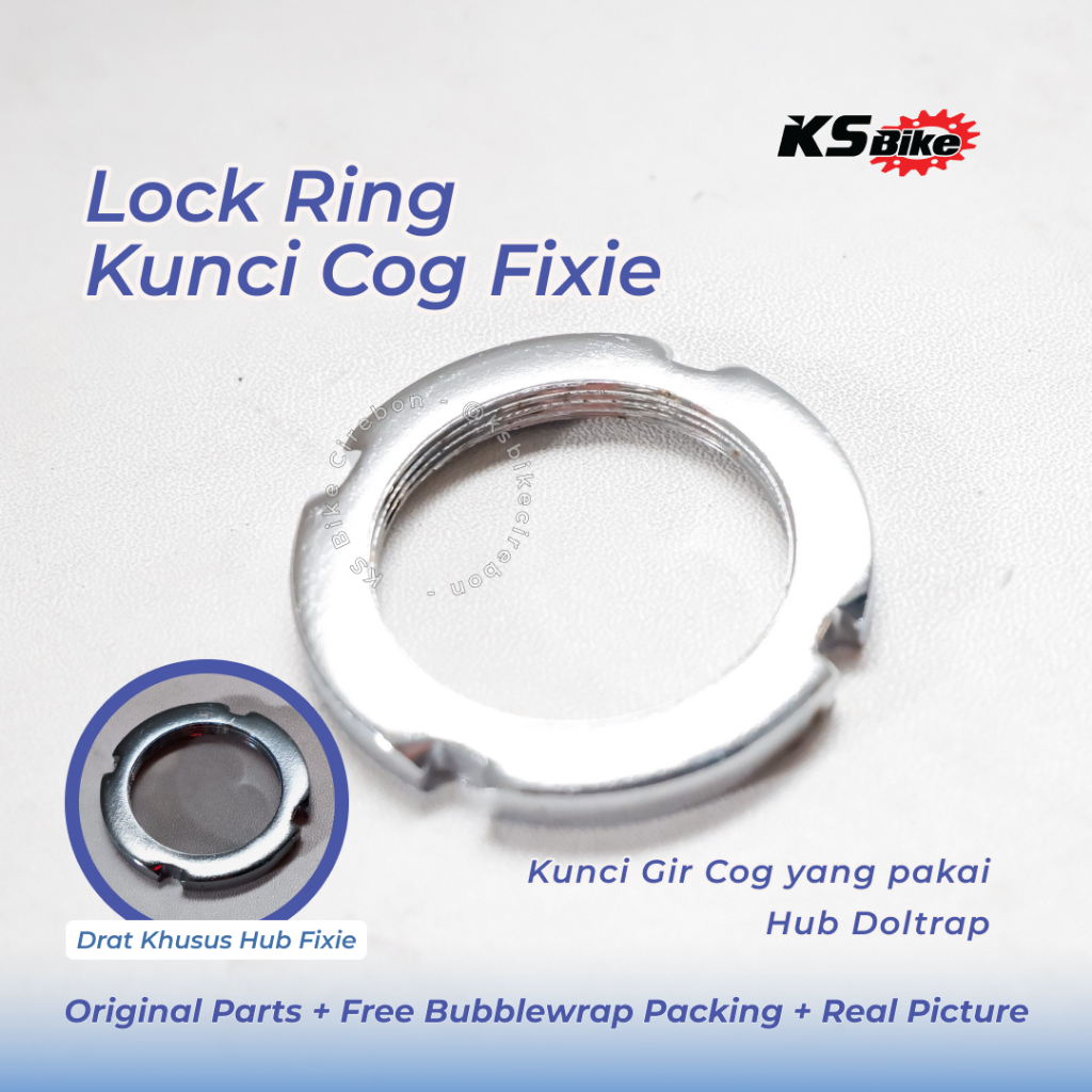 Kunci Gir Cog Fixie Hub Doltrap Lock Pengunci Ring Gear Belakang Fixie KS Bike Cirebon