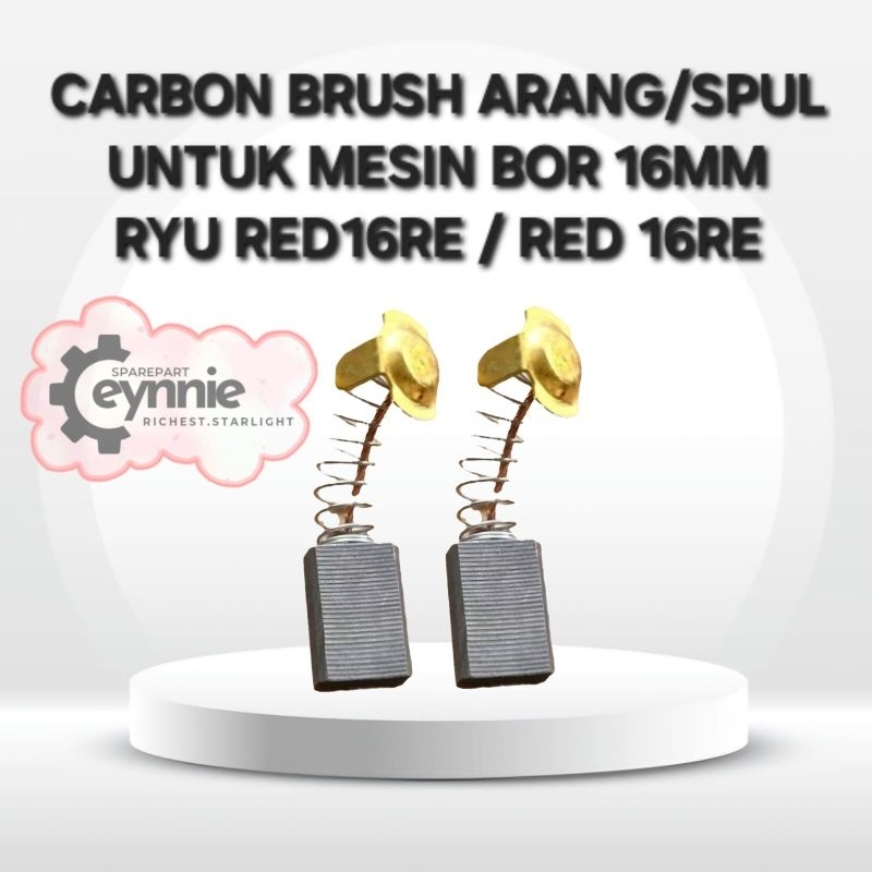 CARBON BRUSH RYU RED16RE UNTUK MESIN BOR 16MM SPUL ARANG RYU MESIN BOR 16 MM RED 16RE RYU