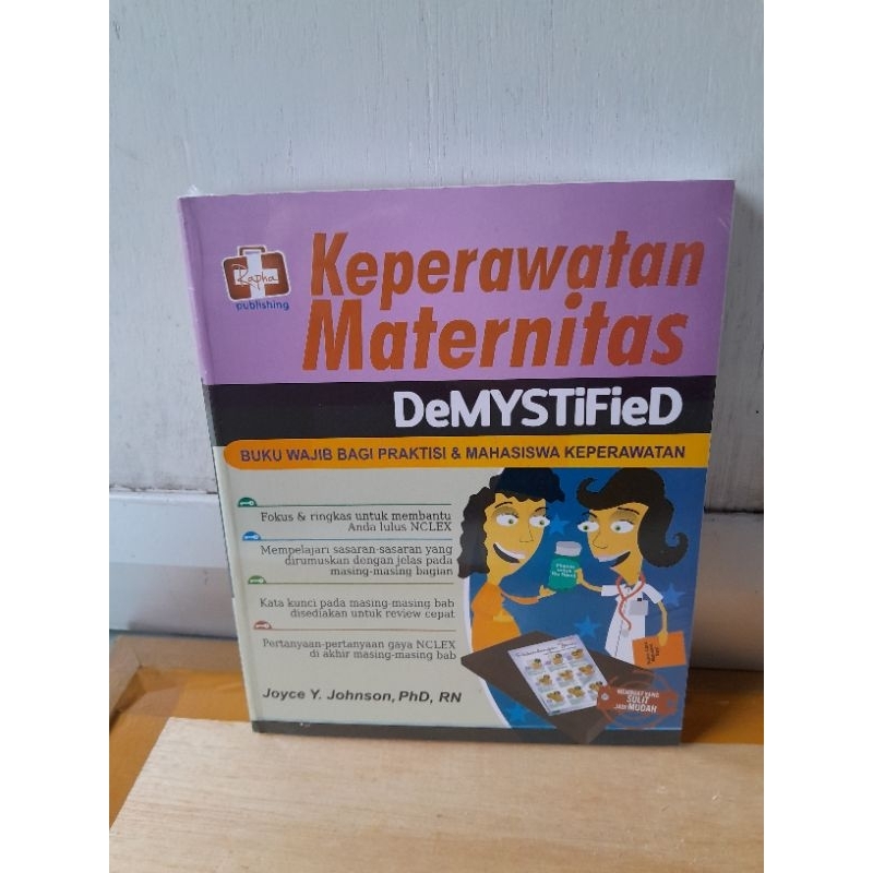 BUKU KEPERAWATAN MATERNITAS DEMYSTIFIED BUKU WAJIB KEPERAWATAN &MAHASISWA KEPERAWATAN