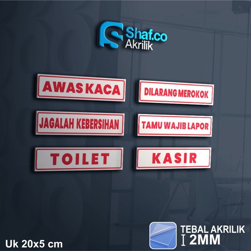 

AKRILIK SIGN BOARD AWAS KACA // ACRYLIC TOILET // ACRYLIC KASIR // ACRYLIC JAGALAH KEBERSIHAN // RAMBU-RAMBU // 2MM