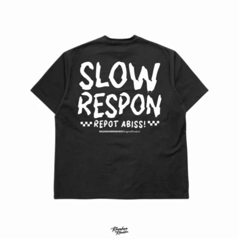 KAOS PRIA DISTRO KEREN II SLOW RESPON // KAOS TSHIRT KEKINIAN