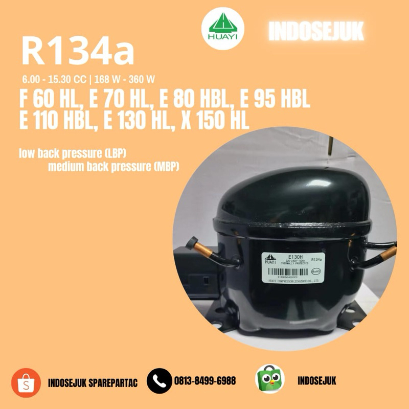 COMPRESSOR KULKAS/FREEZER 1/5PK R134 | KOMPRESOR HUAYI E70HL 1/5PK R134A KULKAS/FREEZER | HUAYI E 70