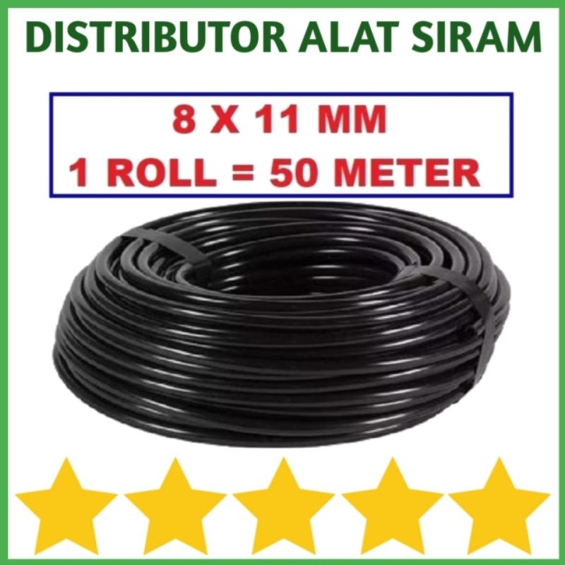 SELANG PE 8 X 11MM 1 ROLL 50 METER M ALAT SIRAM HOSE IRIGASI HIDROPONIK FERTIGASI SPRAYER MISTING HD
