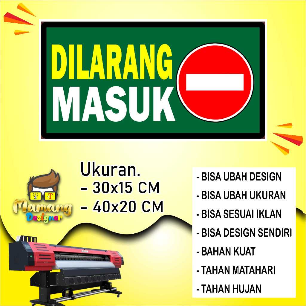 

Cetak Sticker Kata Kata Dilarang Masuk Bahan Kuat Hijau