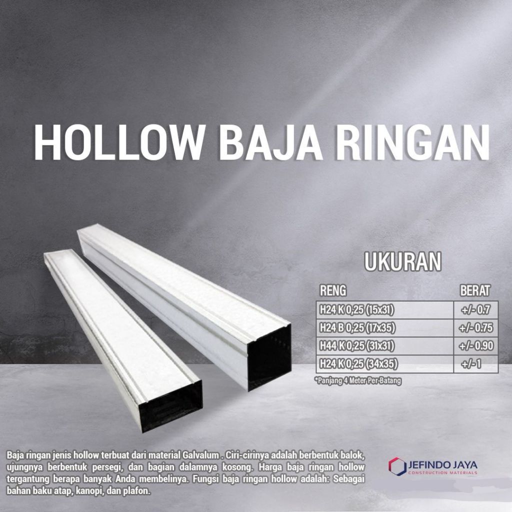 HOLLOW J2TRUSS - RANGKA BAJA RINGAN 4 METER