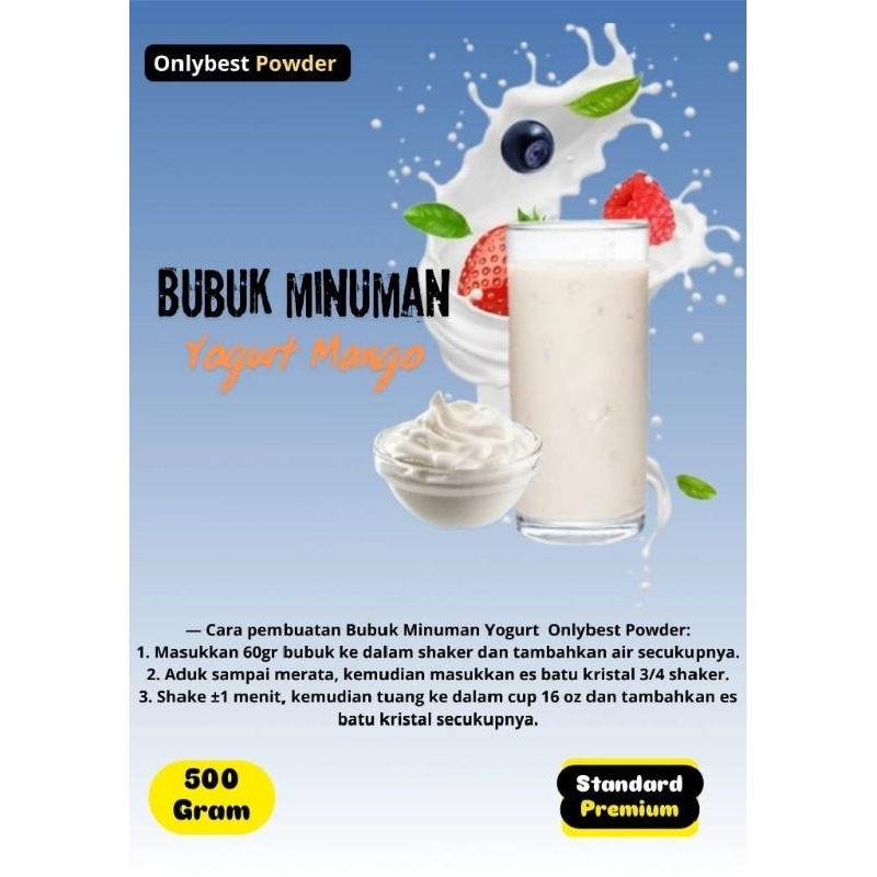 

Bubuk Minuman Yogurt MANGO 500GRAM Standard Premium Onlybest Powder MURAH / Bubuk Yogurt 500 Gram / Yogurt Powder / Bubuk Yogurt Plain / Yogurt / Es Yogurt/ Yogurt Powder Drink / Minuman Yogurt / Yoghurt / Bubuk Minuman Yoghurt / Yoghurt Powder