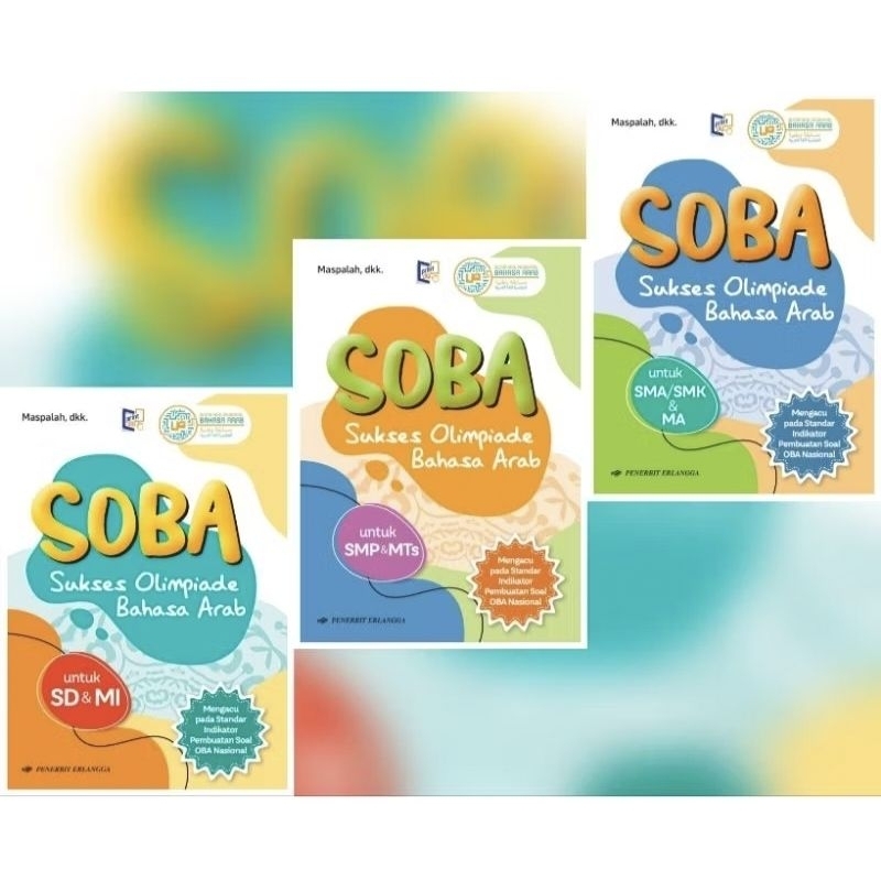 SOBA (Sukses Olimpiade Bahasa Arab) Erlangga