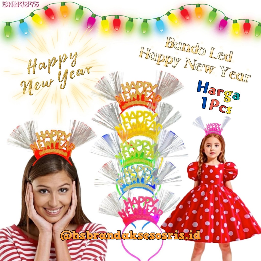 BANDO LED HAPPY NEW YEAR VIRAL / BANDO GLITTER HAPPY NEW YEAR / BANDO LAMPU TAHUN BARU ELASTIS / BAN