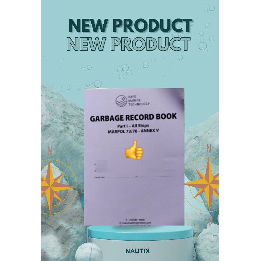 

Garbage Record Book Part 1 (All Ships) - diterbitkan oleh Safe Marine Technology Pte Ltd.