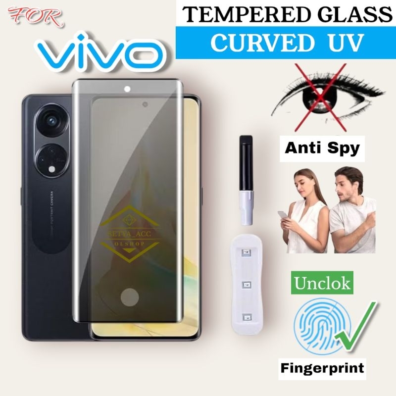 Tempered Glass Curved UV Anti Spy Vivo X50 Pro X60 Pro X70 Pro X80 Pro Plus X90 Pro X90s X100 Pro An