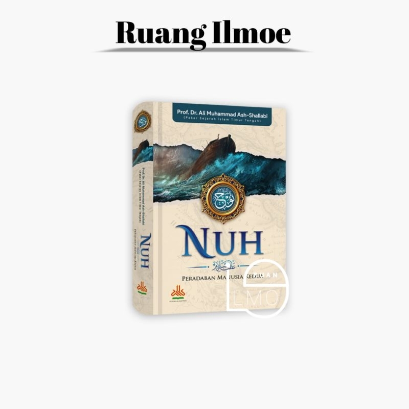 Nuh : Peradaban Manusia Kedua Penerbit Pustaka Al Kautsar