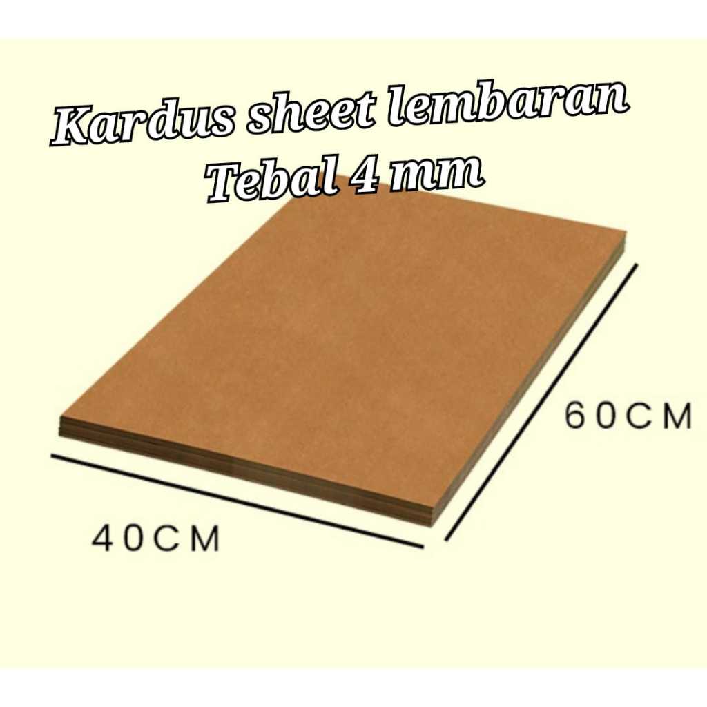 

KARDUS SHEET LEMBARAN 40 X 60 CM TEBAL 4MM C-FLUDE 40X60 CM / 60X40 CM
