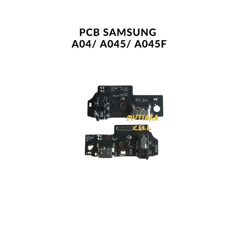 PCB SAMSUNG A04/A045/A045F