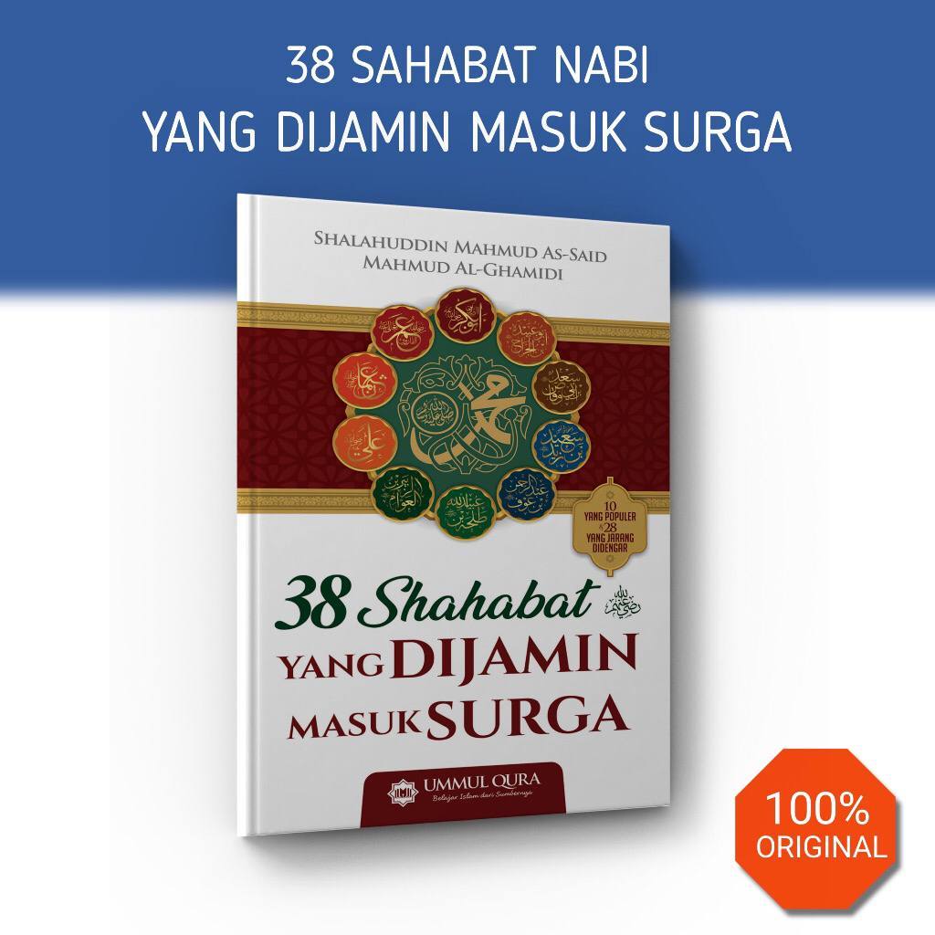 LENGKAP ORIGINAL | 38 sahabat Nabi yang dijamin masuk surga - Ummul Qura