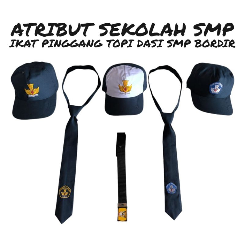 TOPI SMP BORDIR,DASI SMP BORDIR,IKAT PINGGANG SMP