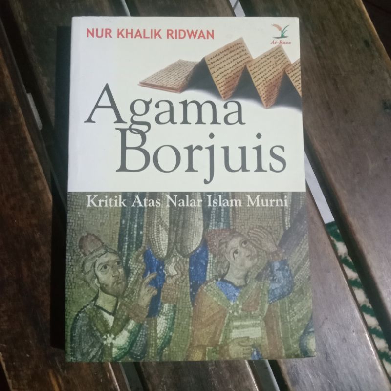 Buku Agama Borjuis Kritik Atas Nalar Islam Murni