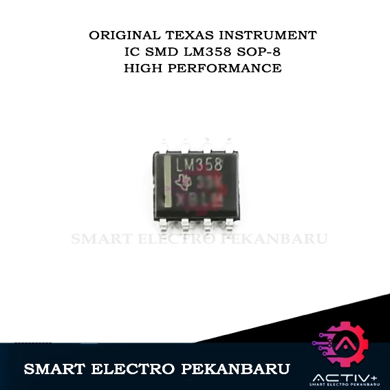 ORIGINAL IC SMD LM358 SOP-8 TEXAS INSTRUMENT / STMICROELECTRONICS LM358N ORI LM 358 LM358P