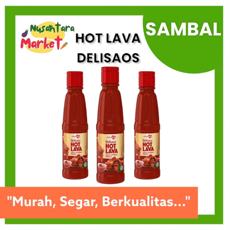 

HOT LAVA DELISAOS MAMASUKA | 160GR | NUSANTARA MARKET
