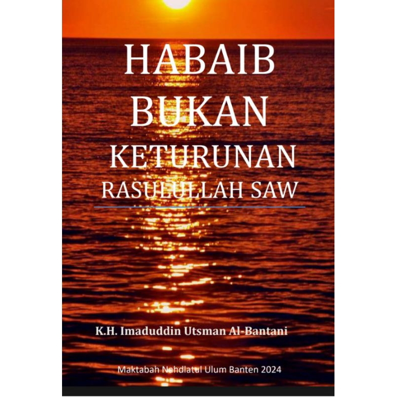 HABAIB BUKAN KETURUAN RASULULLAH SAW.buku saku