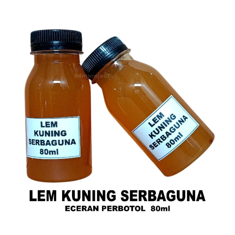 

lem kuning serbaguna Lem eceran perbotol 80ml