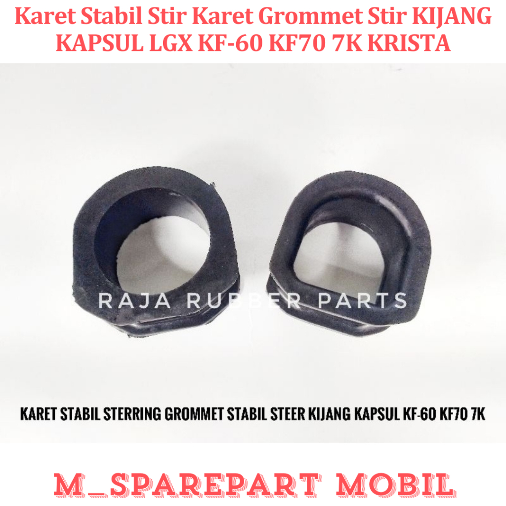 Karet Stabil Stir Karet Grommet Stir KIJANG KAPSUL LGX KF-60 KF70 7K KRISTA  SPAREPART MOBIL