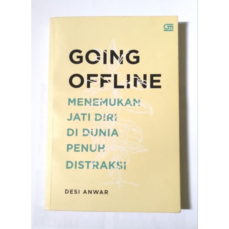 Buku Going Offline: Menemukan Jati diri di dunia penuh distraksi by Desi Anwar [Preloved ori]