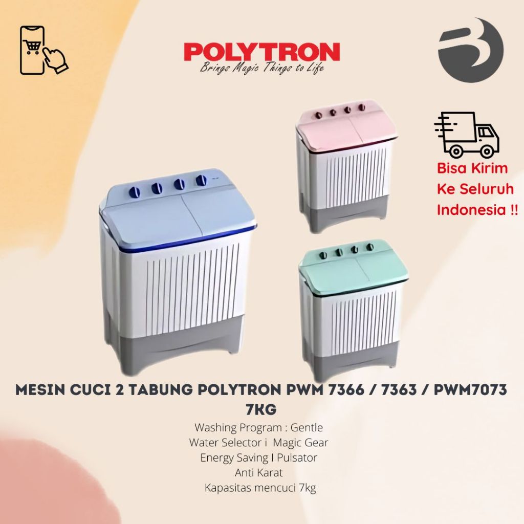 MESIN CUCI 2 TABUNG POLYTRON PWM 7073 B/P PWM 7073 DG/DB KAPASITAS -7KG