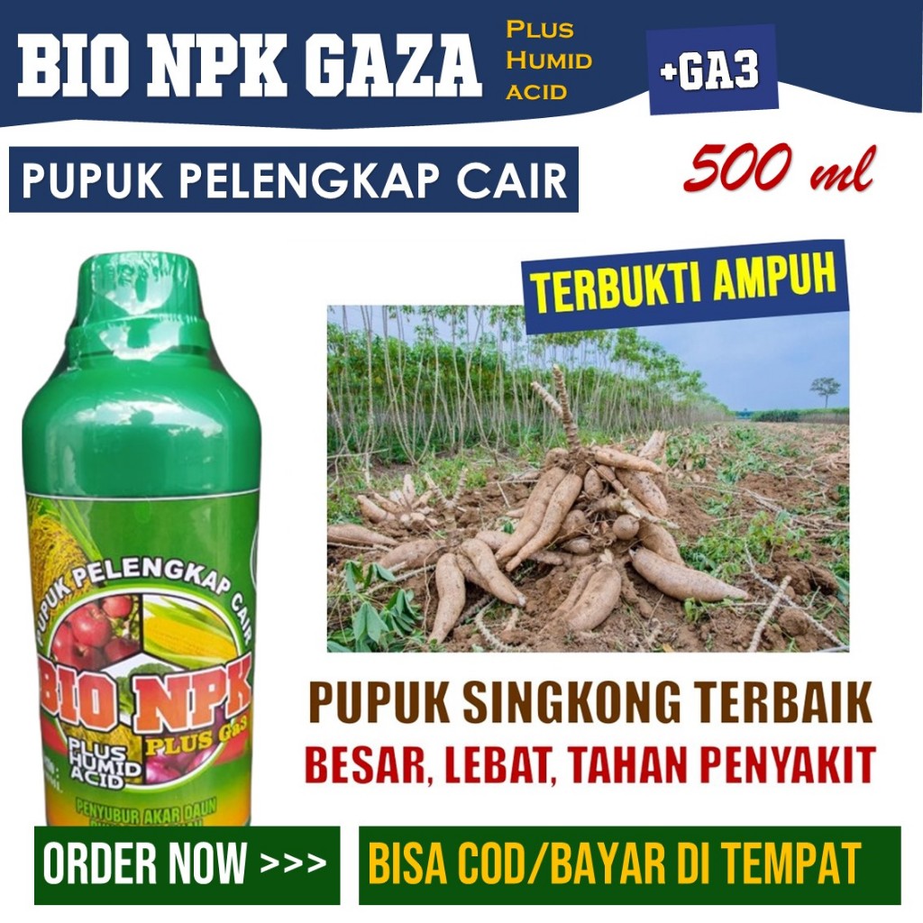 Pupuk NPK Cair BIO NPK GAZA 500ml Untuk Tanaman Singkong - Pupuk Singkong Biar Cepat Besar - Pupuk S