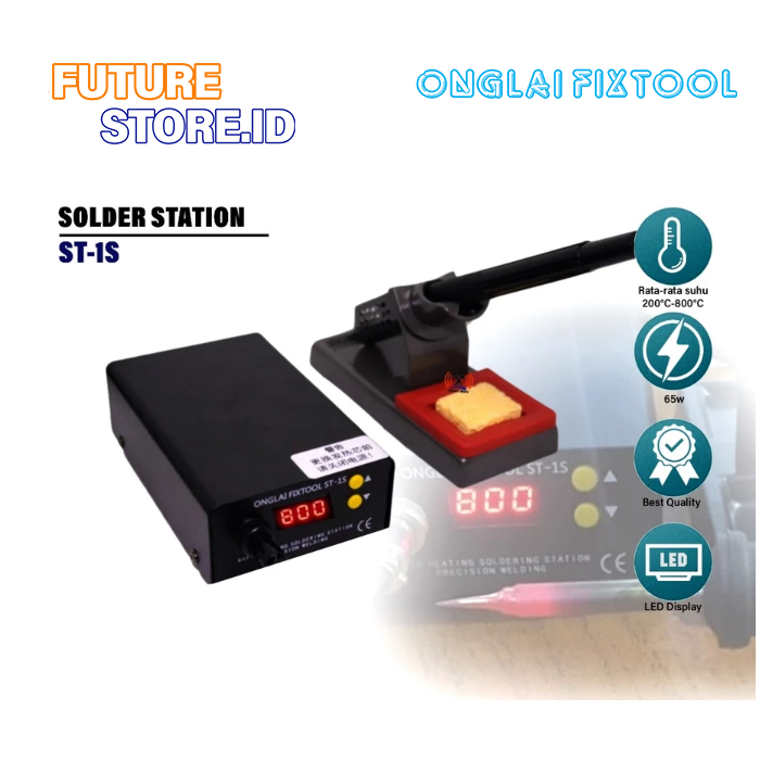 SOLDER STATION ONGLAI FIXTOOL ST-1S  - SOLDERING ORIGINAL