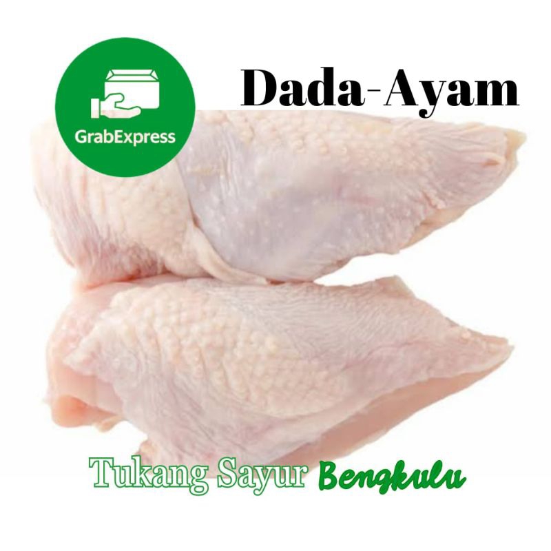 

Dada Ayam Grab instan Tukang Sayur Bengkulu