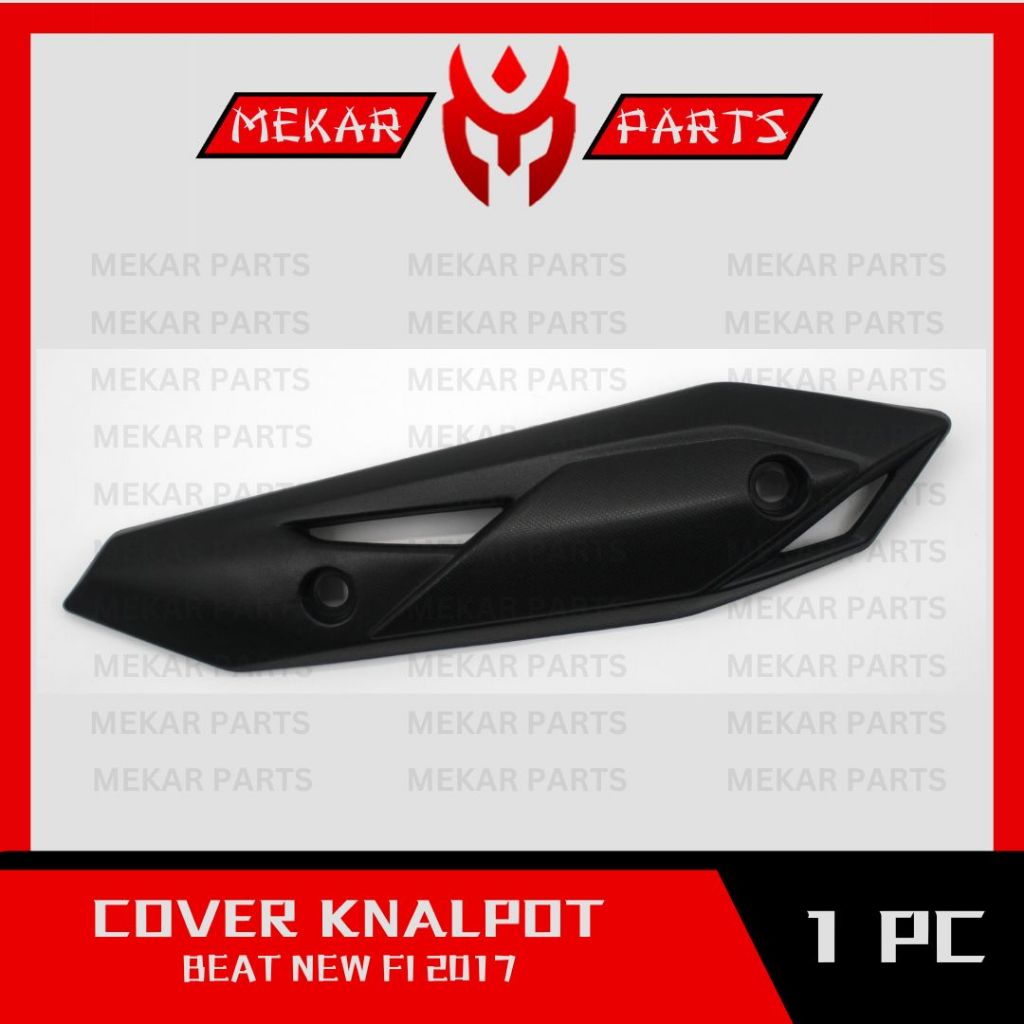 MEKAR-PARTS/MUFFLER/COVER/TAMENG/PENGAMAN/TUTUP/KNALPOT/MOTOR/HONDA-BEAT-NEW-FI-2017/GRADE-ORI