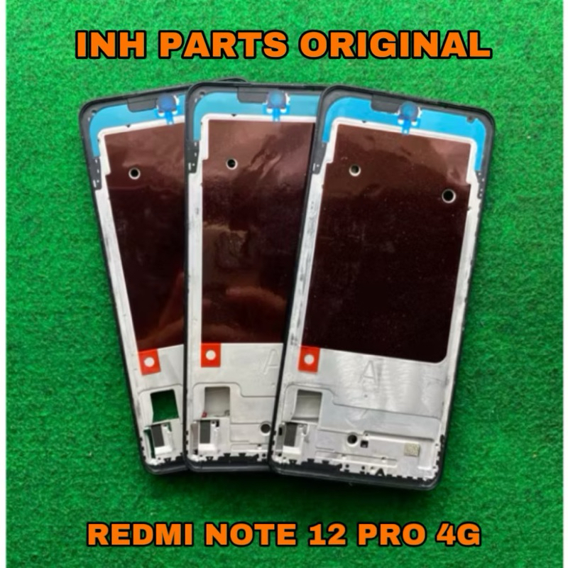 [INH PARTS] FRAME MIDDLE TULANG TENGAH RANGKA HOUSING LCD XIAOMI REDMI NOTE 12 PRO 4G ORIGINAL COPOT
