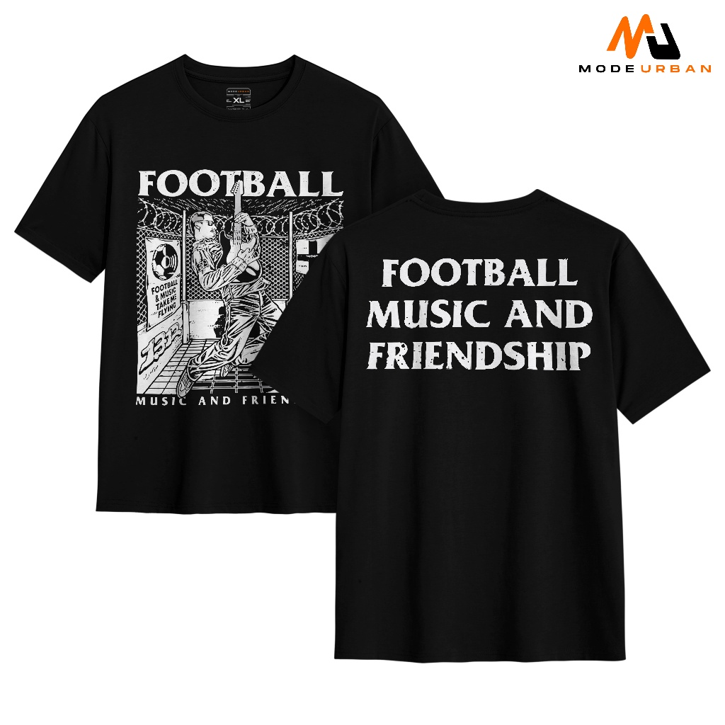 Kaos Punk Football Music And Friendship Tshirt Distro Bahan Katun Combed 24s T-shirt Unisex