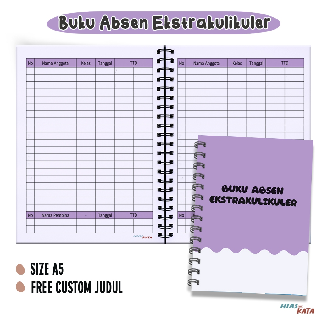 

Hias and Kata - Buku Absen Ekstrakulikuler Daftar Hadir Kegiatan Sekolah Size A5 Spiral (Free Custom Judul Cover)