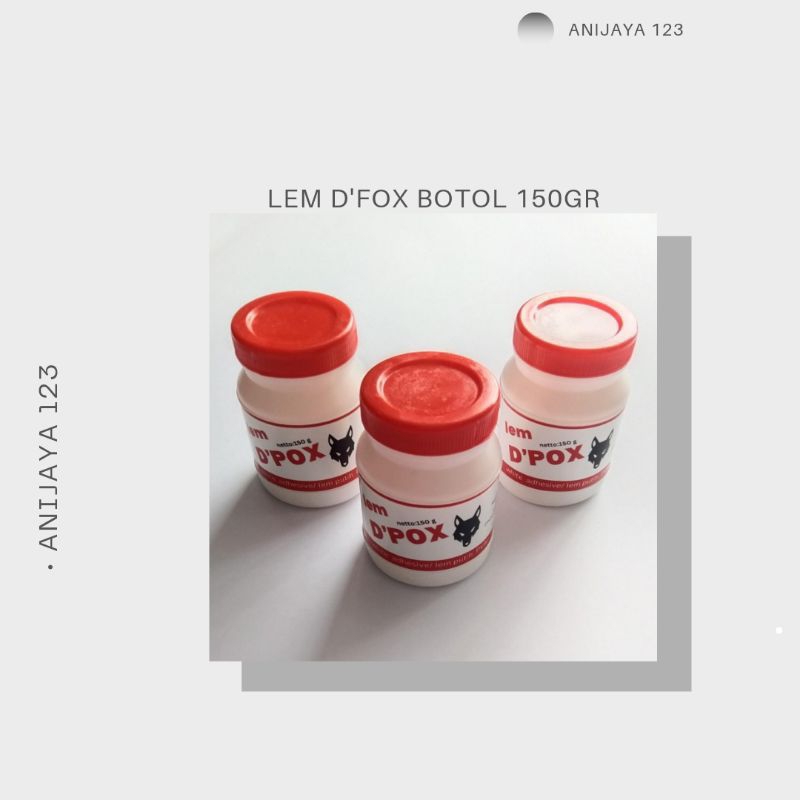 

LEM D'FOX BOTOL LEM PUTIH PVAc 150G 1PCS BERKUALITAS TERBAIK