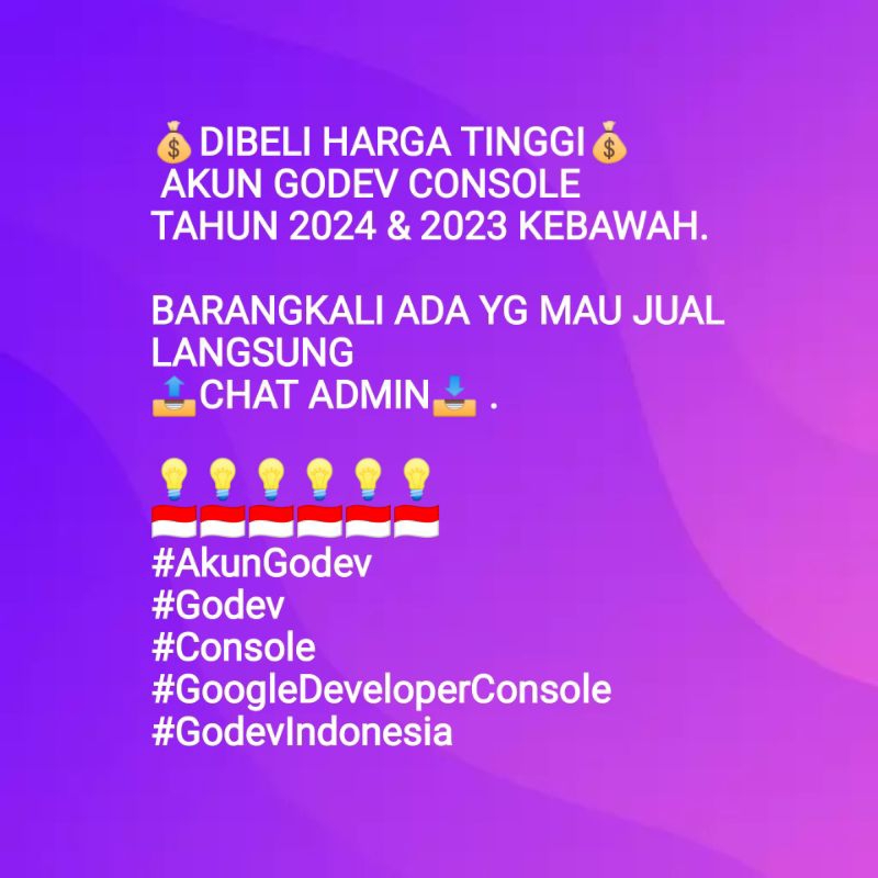 Dicari Akun Godev Console Tahun 2024 & 2023 Kebawah.