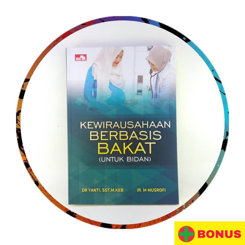 Buku Bisnis & Kewirausahaan Berbasis Bakat untuk Bidan | Elex Media Original