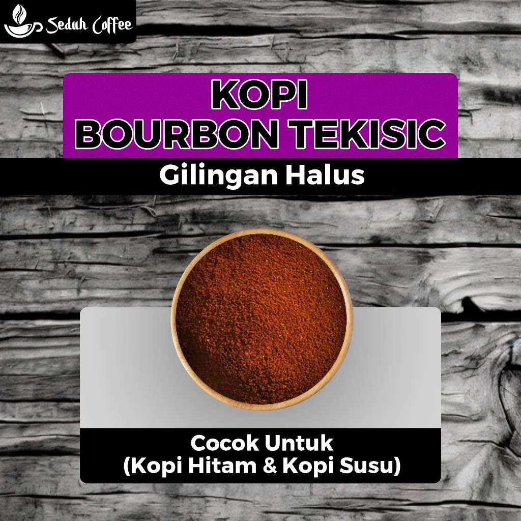 

SEDUH- Bubuk Kopi Bourbon Tekisic Aroma & Rasa Khas 1000gr